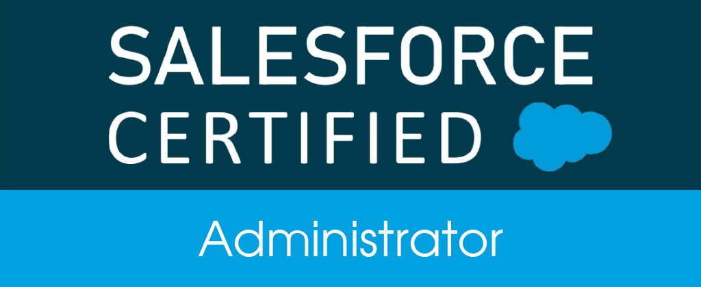 Need To know About Salesforce Certified Administrator Company? - Wahinnovations.com