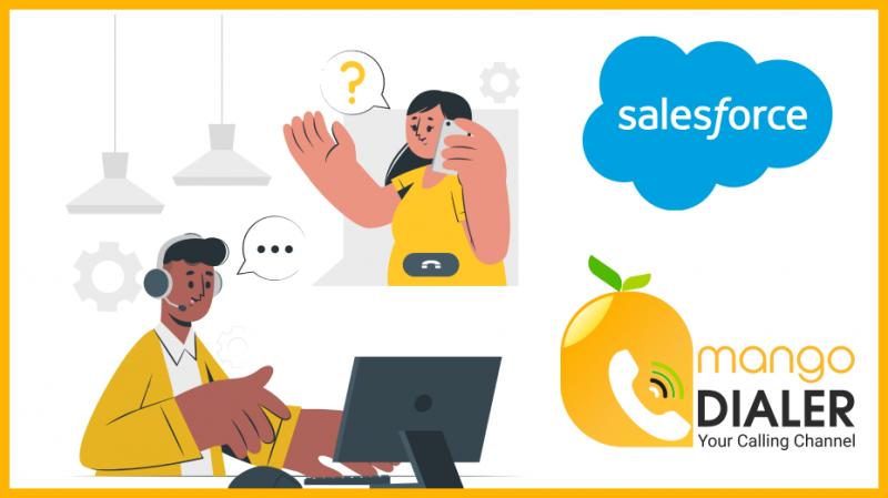 The Benefits of Dialer for Salesforce For Sales Teams in Business
