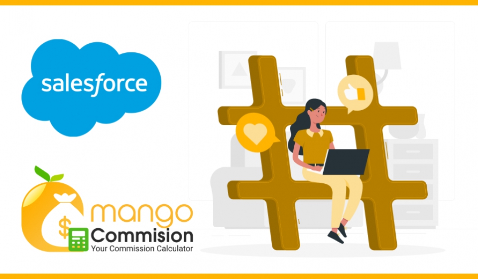 Why Salesforce Commission Software is Important For Sales Organizations